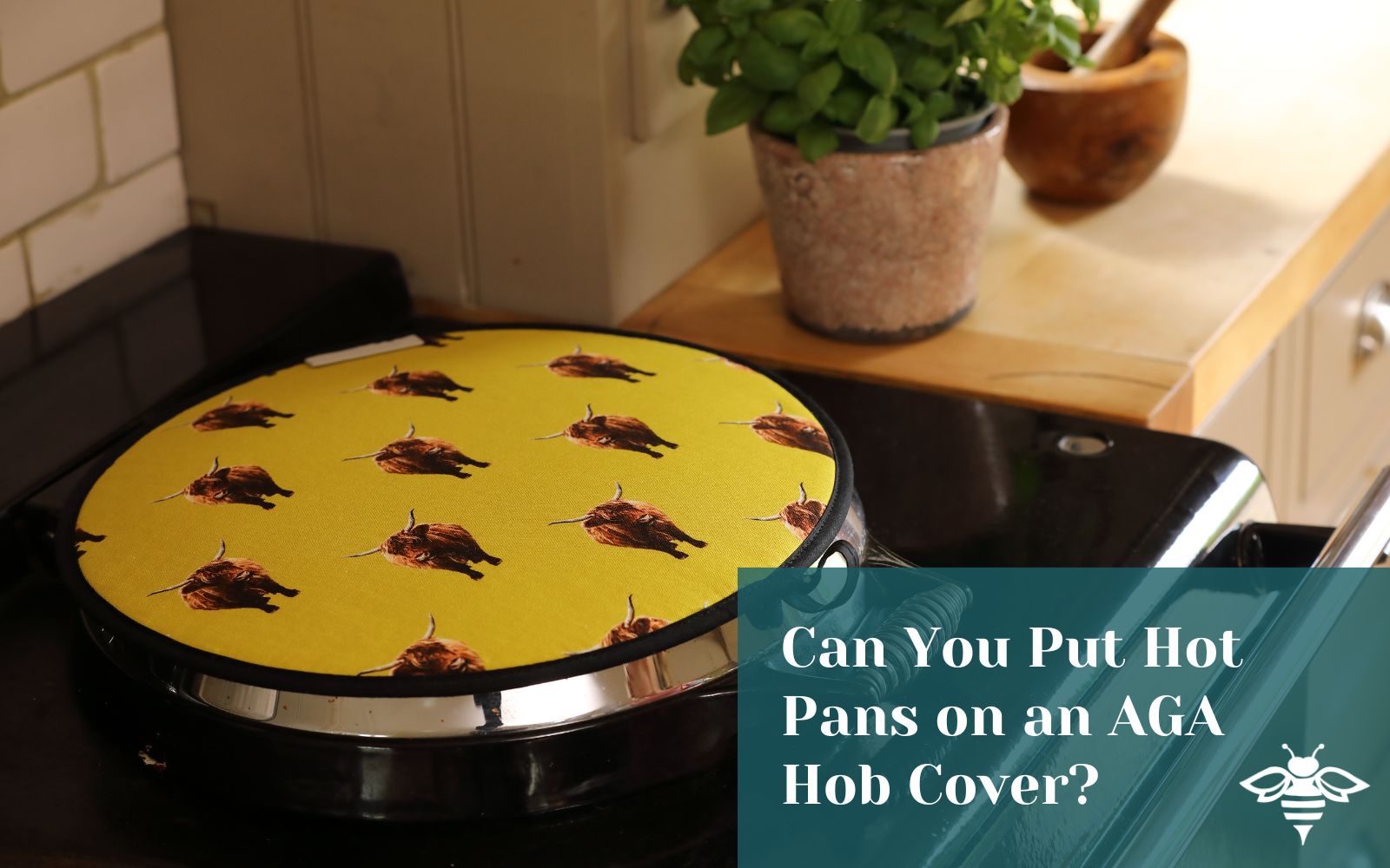 Can You Put Hot Pans on an AGA Hob Cover?